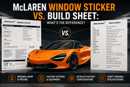 McLaren Window Sticker vs. Build Sheet: What's the Difference?